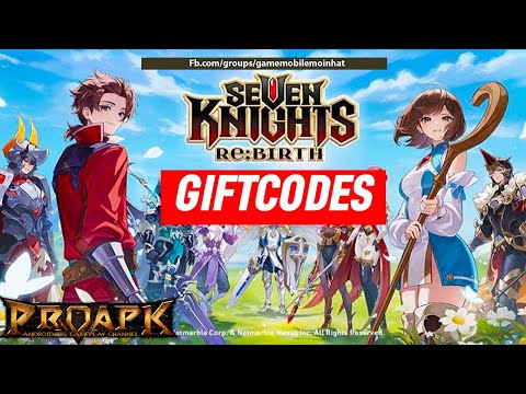 HOT!!! Seven knights Re:Birth Gameplay Android / iOS / PC (Official Launch) + Gift Codes