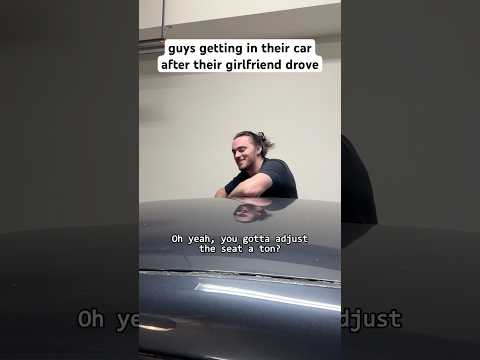 getting in your car after your girlfriend drove #shorts #comedy #funny