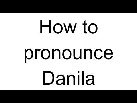 How to Pronounce Danila (Italian)