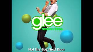 Not The Boy Next Door (Glee Cast Version)