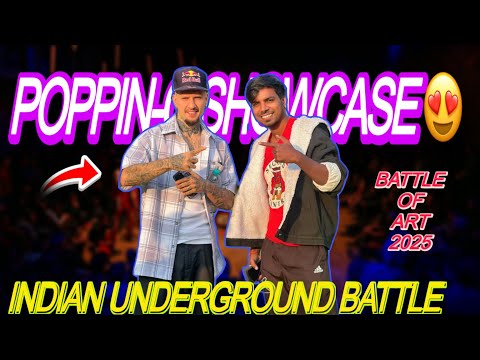Poppin C India underground battle showcase | battle of art 2. 2025 | poppin c judge showcase