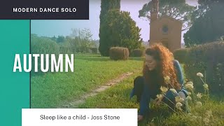 AUTUMN | Sleep like a child - Joss Stone | Marika Cappellini Choreography