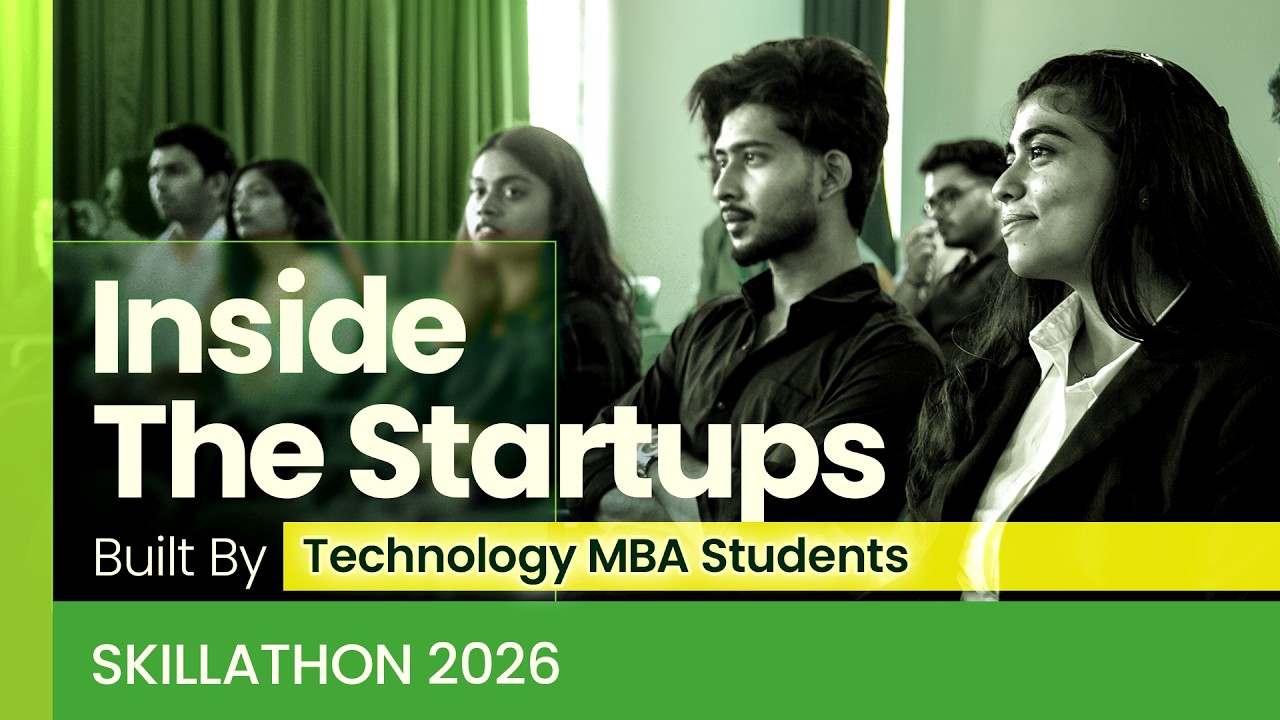 Inside the Startup Ideas Built by Tech MBA Students | Skillathon 2026