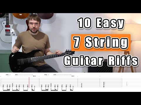 10 Easy 7 String Guitar Riffs (with Tabs)