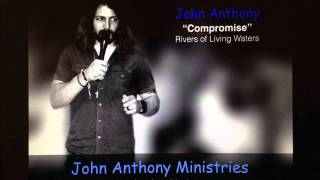 John Anthony "Compromise"