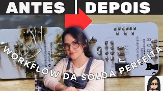 My PCB Soldering Process: Tips for a PERFECT Solder