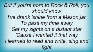 Blackfoot - Born To Rock &amp; Roll Lyrics
