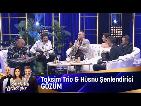 Taksim Trio & Hüsnü Şenlendirici - Gözüm