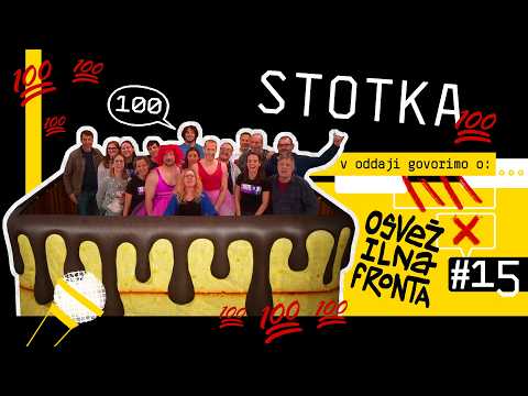 NAPOVEDNIK I STOTKA I OSVEŽILNA FRONTA