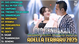 Download lagu OM ADELLA TERBARU 2025 | DIFARINA INDRA - OJO GENDAKAN - ALL IN FOR YOU - TRESNO TEKAN MATI mp3 Download lagu OM ADELLA TERBARU 2025 | DIFARINA INDRA - OJO GENDAKAN - ALL IN FOR YOU - TRESNO TEKAN MATI mp3
