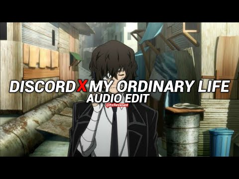 discord x my ordinary life - the living tombstone, ft. andrian. [edit audio]