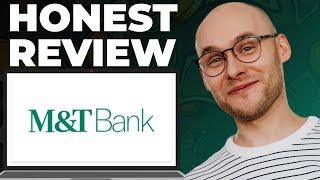 M&T Bank Review – Still Good