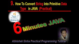 # 9.  How To Convert String Into Primitive Data Type   in JAVA  (Practical)