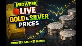Silver & Gold Midweek LIVE Market Watch 