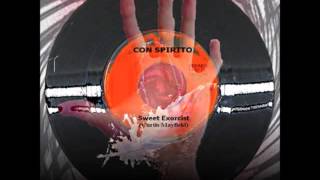 Con Spirito - Sweet Exorcist - Curtis Mayfield