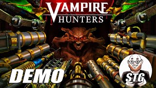 Vampire Hunters - Demo - Gameplay and Walkthrough - Rogue Like FPS with Guns, lots of Guns!!