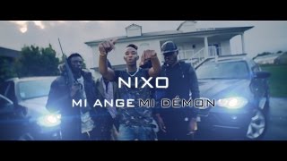 Nixo - Mi Ange Mi Démon (Clip Officiel)