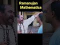 Ramanujan Attitude Status The Greatest Mathematician Of India Shorts Viral Trending Ytshorts