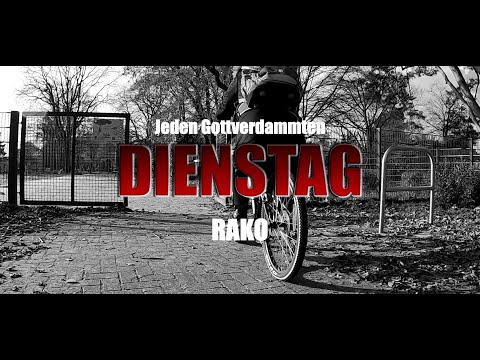 Rako - Jeden gottverdammten Dienstag ( Prod. Vito Beatz / Video Almoe)