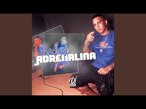 Medley Adrenalina