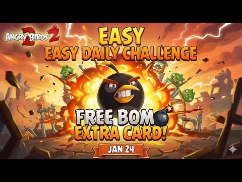 Angry Birds 2 | EASY Daily Challenge - FREE Bomb Extra Card! 💣 (Jan 24)