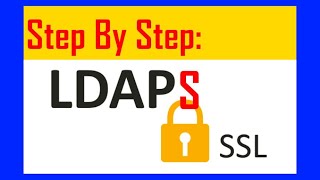 How To Setup LDAPS on Windows Domain Controller Tutorial