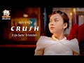 Crush ឃុយ ម៉ីហៀង Lip Sync Version RHM