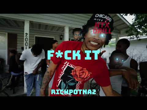 RichPotna2 - F*ck It (Unofficial Music Video)