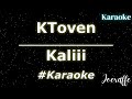 Kaliii KToven Karaoke