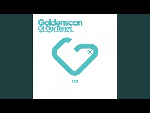 Of Our Times (Randy Katana Remix)