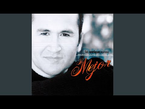 Senor Ayudame - Luis Enrique Espinoza