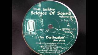 Tim Jackiw - No Destination (Offworld Records 001)