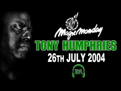 Tony Humphries Live @ Echoes Magic Moday 26-07-2004