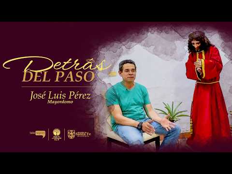 🎥 Especial: Detrás del Paso | Capítulo 1: José Luis Pérez