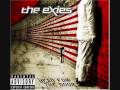 The Exies - Don't Push The River