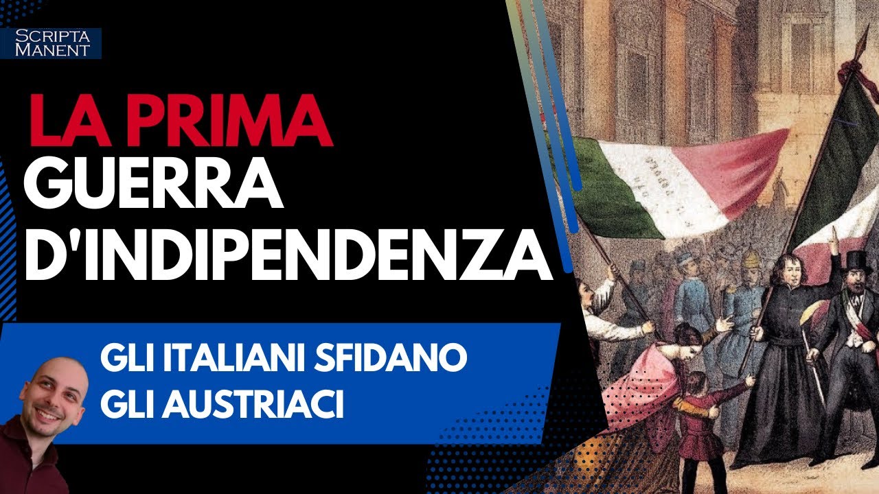 La prima guerra d'indipendenza. Gli italiani sfidano gli austriaci