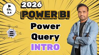 Power Query Intro - Power BI Complete Course 2026 - C3.1