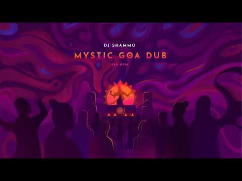 Dj Shammo - Mystic Goa Dub