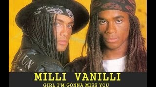 Milli Vanilli - Girl I&#39;m Gonna Miss You - 80&#39;s lyrics.