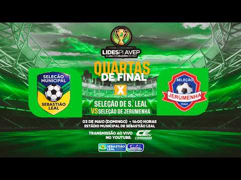SEBASTIÃO LEAL X JERUMENHA - QUARTAS DE FINAL DA COPA LIDESPI