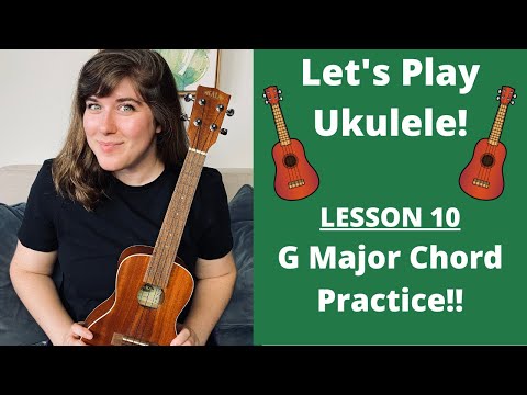 Let's Play Ukulele Lesson 10 | G Major Transition Practice | Cory Teaches Music