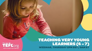 Teaching Very Young Learners