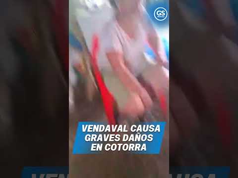 Vendaval causa graves daños en Cotorra