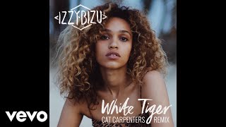 Izzy Bizu - White Tiger (Cat Carpenters Remix) [Audio]