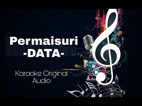Permaisuri - Data Karaoke Version HQ Original Audio