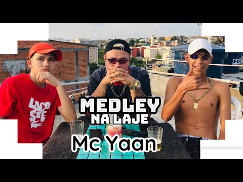 Medley na Laje- MC PH DA VC (Feat. MC YAAN)
