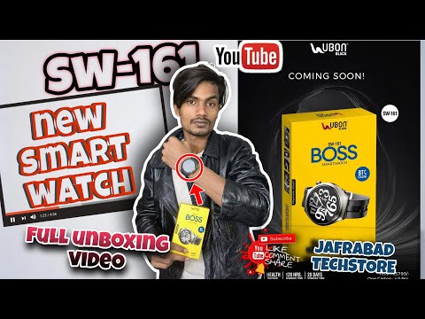 UBON SW-161 SMART WATCH FULL UNBOXING 🔥 120 HRS. RUNNING TIME @JafrabadTechstore