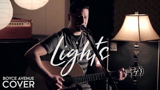 Lights - Ellie Goulding (Boyce Avenue acoustic cover) on Spotify &amp; Apple