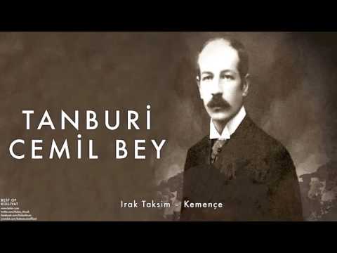 Tanburi Cemil Bey - Irak Taksim - Kemençe [ Külliyat © 2016 Kalan Müzik ]
