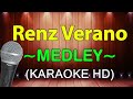 Mahal Kita Remember Me Renz Verano Medley KARAOKE HD